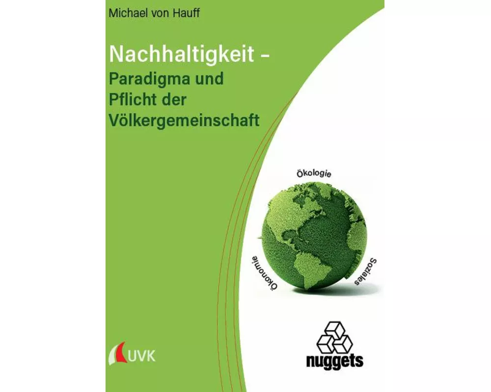 Nachhaltigkeit - Paradigma und Pflicht der Völkergemeinschaft