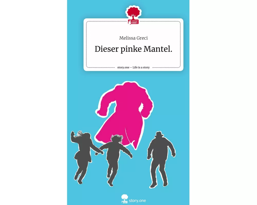 Dieser pinke Mantel.. Life is a Story - story.one