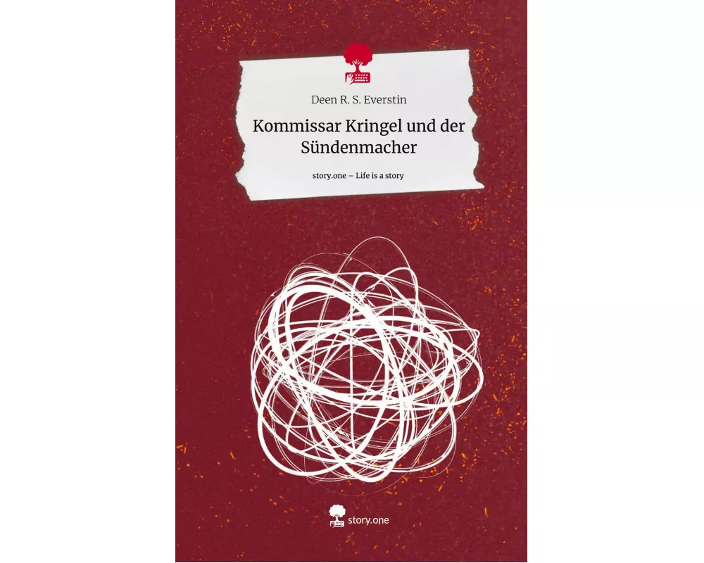 Kommissar Kringel und der Sündenmacher. Life is a Story - story.one