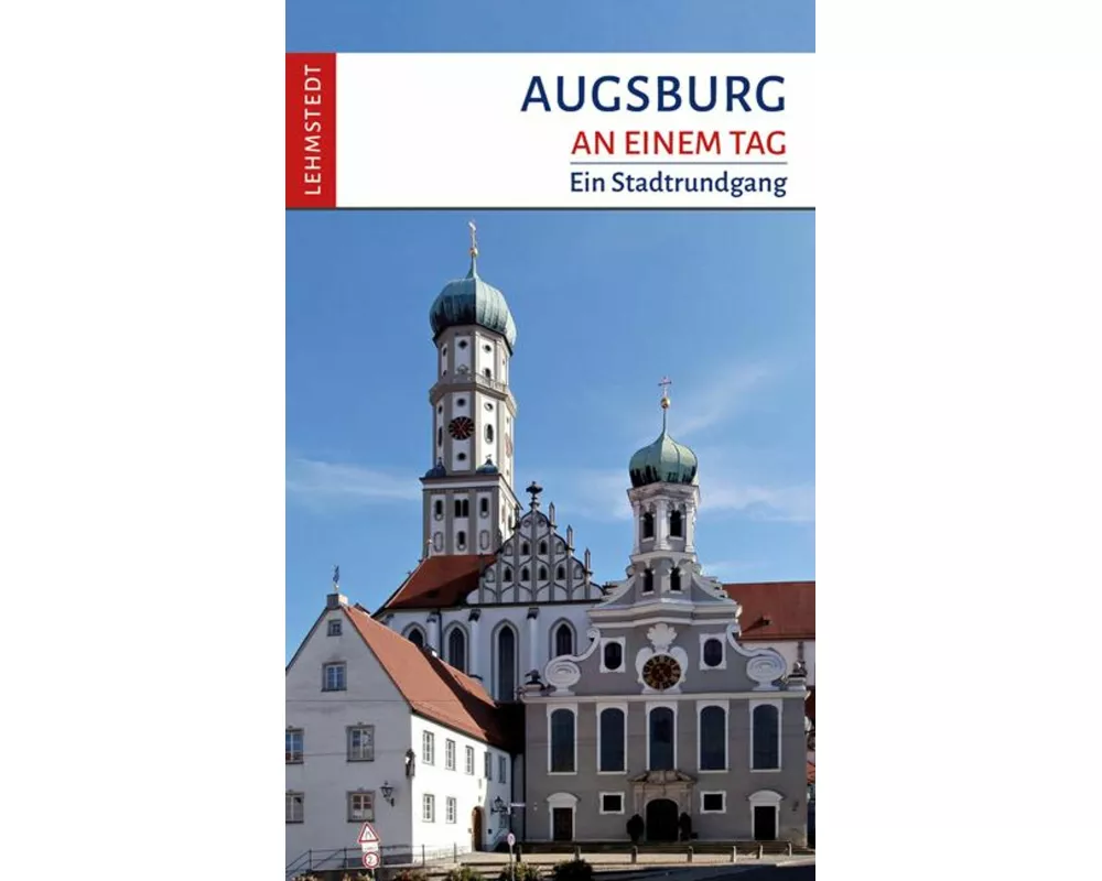 Augsburg an einem Tag