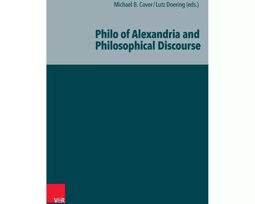 Philo of Alexandria and Philosophical Discourse
