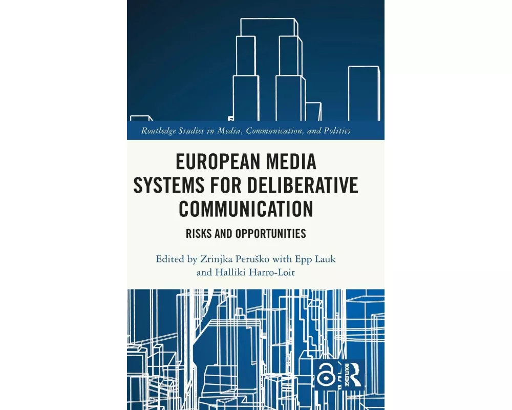 European Media Systems for Deliberative Communication