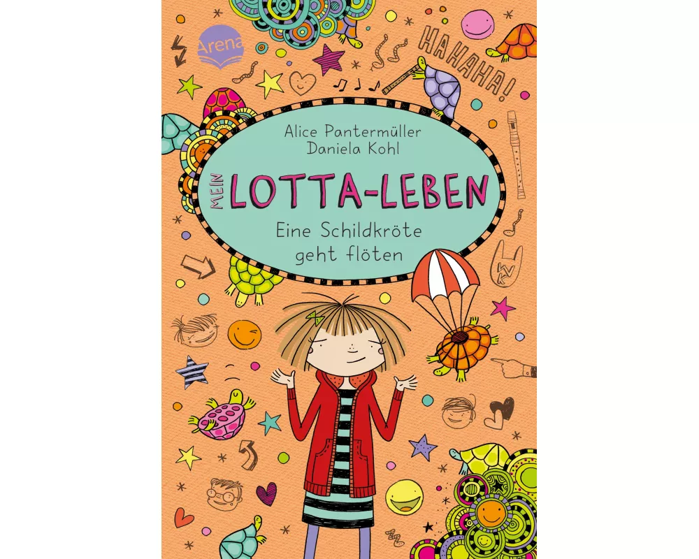 Mein Lotta-Leben. Eine Schildkröte geht flöten