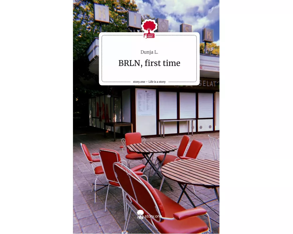 BRLN, first time. Life is a Story - story.one