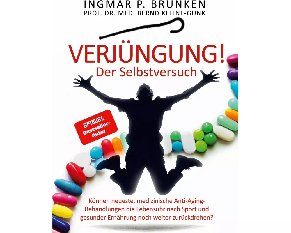Verjüngung! - Der Selbstversuch