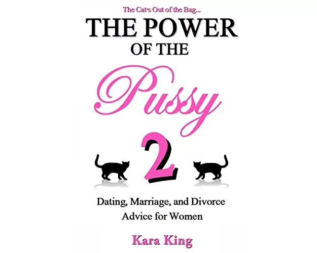 The Power of the Pussy Part Two