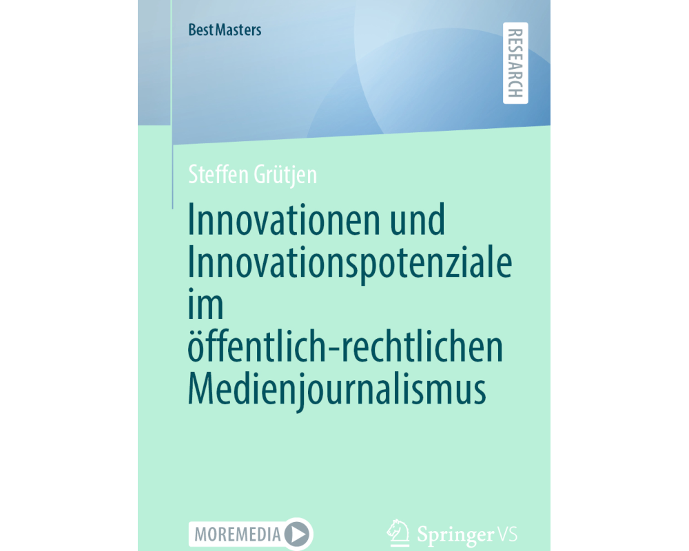 Innovationen und Innovationspotenziale im öffentlich-rechtlichen Medienjournalismus