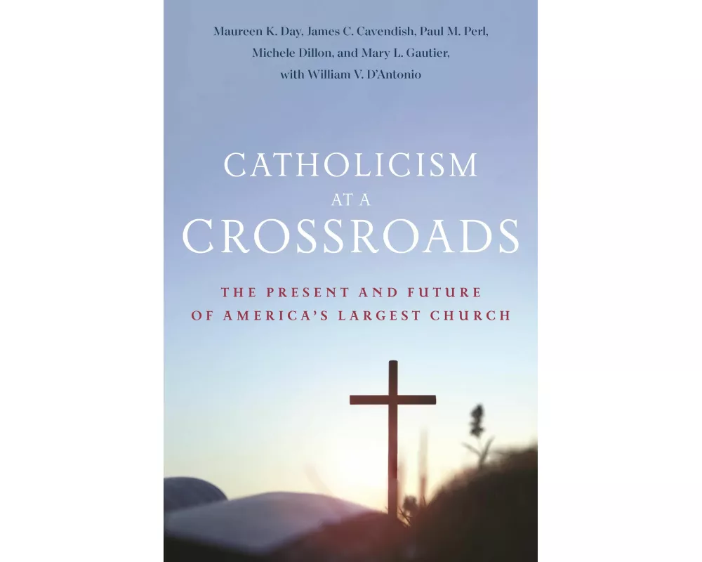 Catholicism at a Crossroads