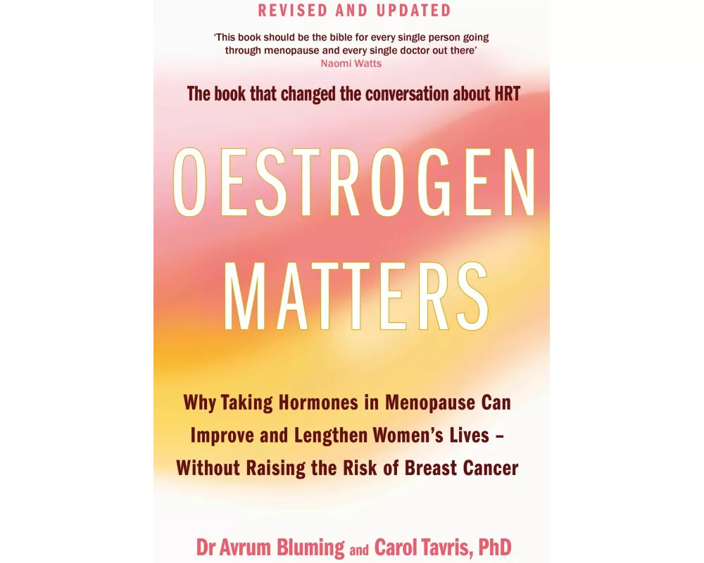 Oestrogen Matters (Revised Edition)