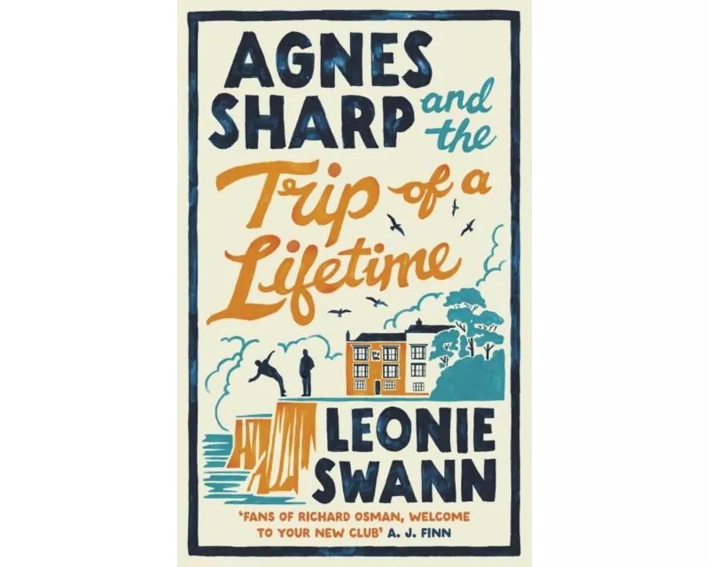 Agnes Sharp and the Trip of a Lifetime