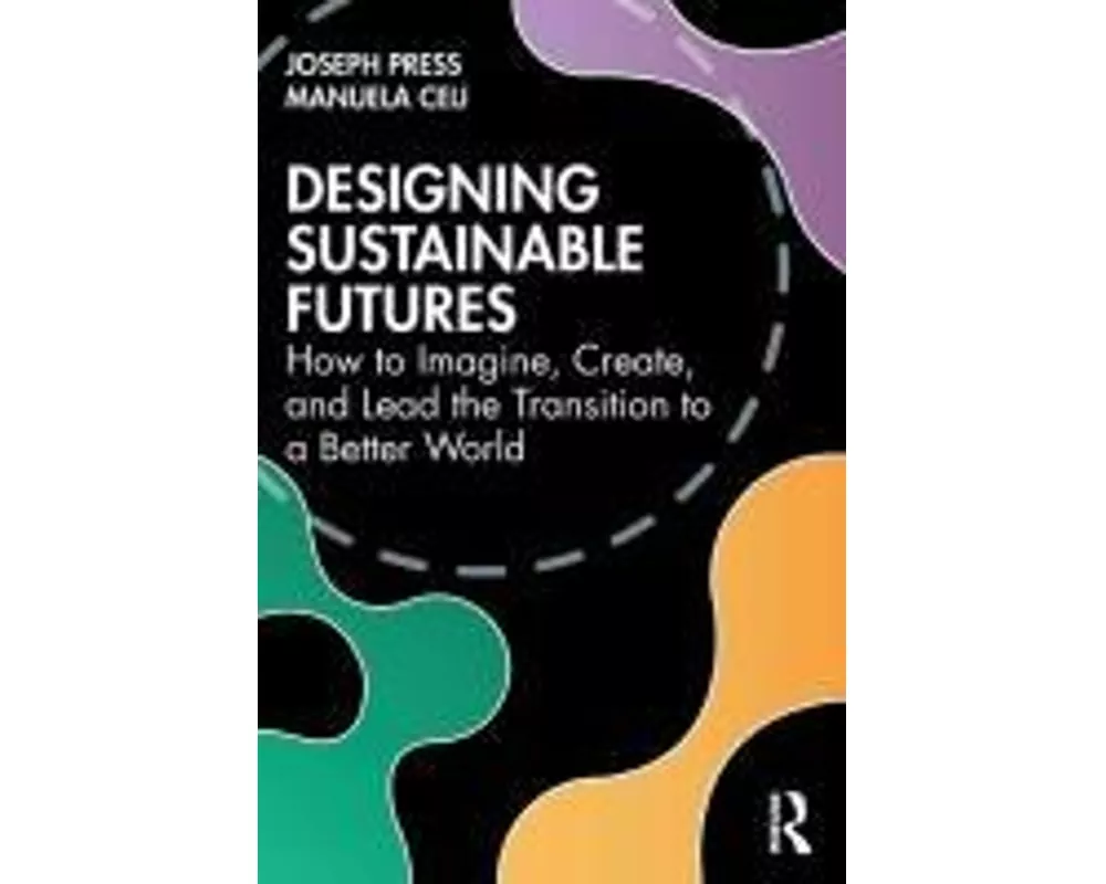 Designing Sustainable Futures