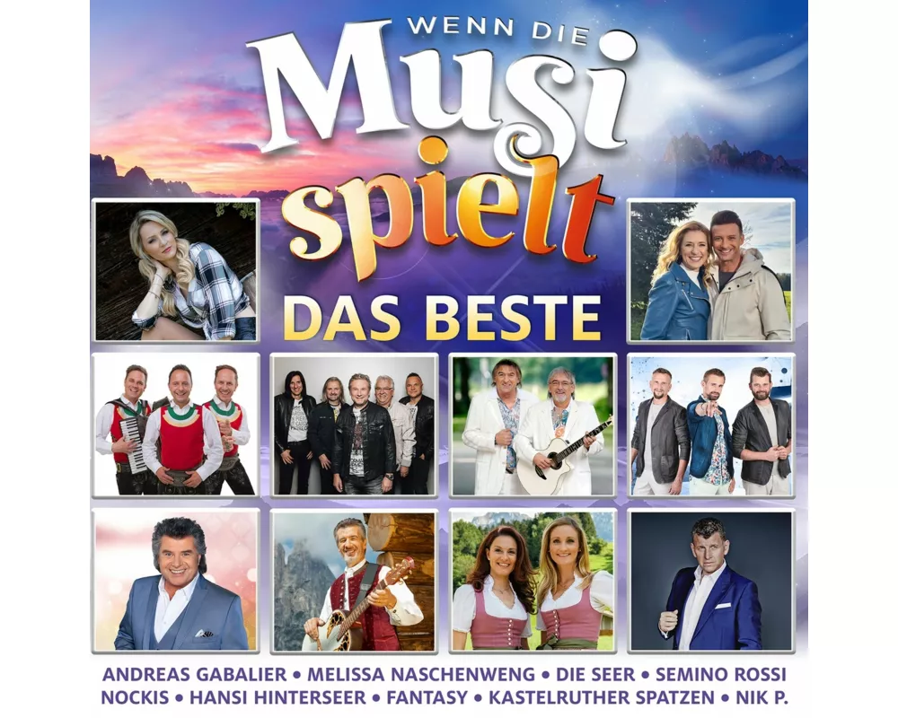 Wenn die Musi spielt - Das Beste