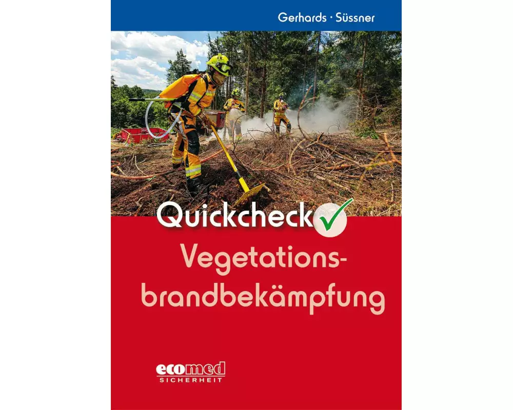 Quickcheck Vegetationsbrandbekämpfung
