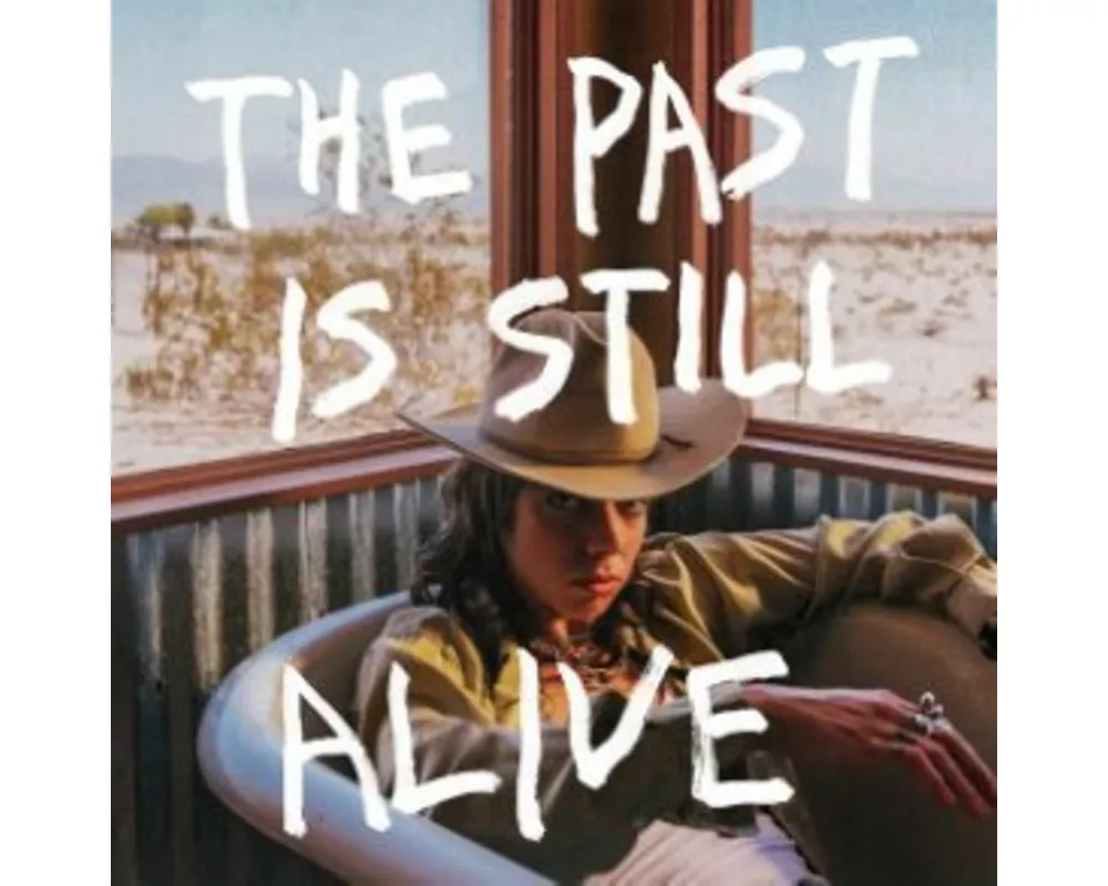 The Past Is Still Alive