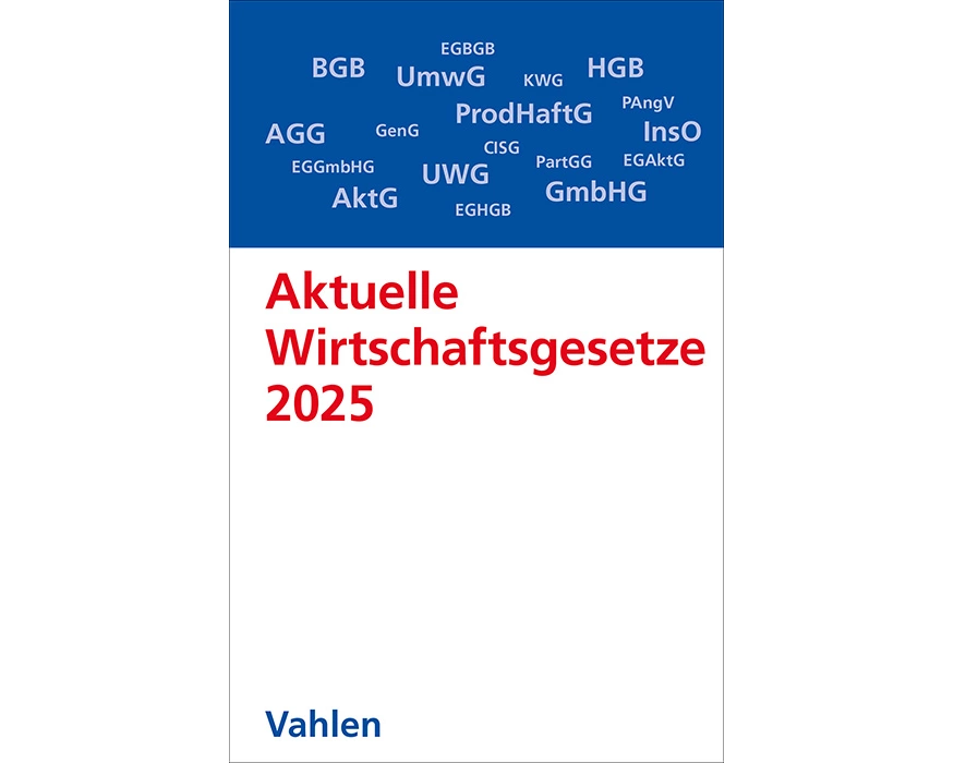 Aktuelle Wirtschaftsgesetze 2025