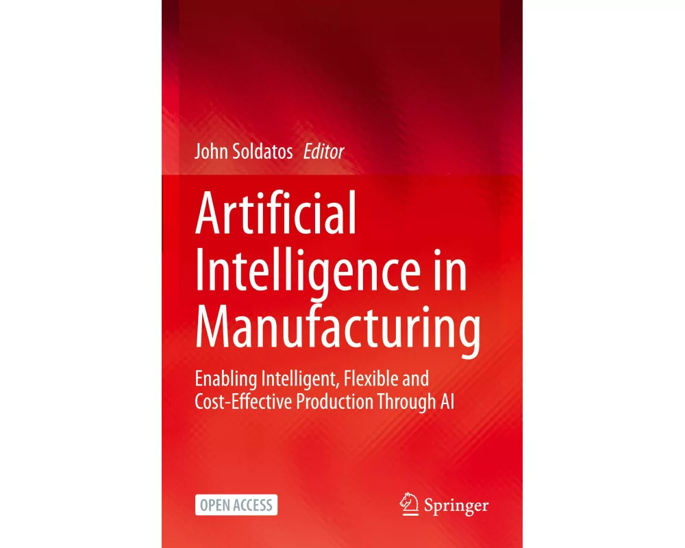 Artificial Intelligence in Manufacturing
