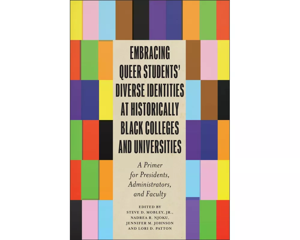 Embracing Queer Students' Diverse Identities at Historically Black Colleges and Universities