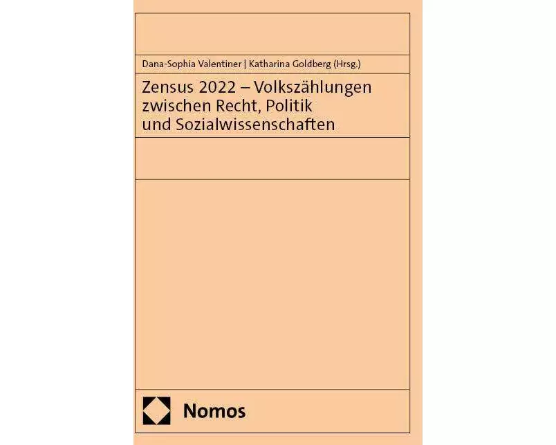 Zensus 2022 – Volkszählungen zwischen Recht, Politik und Sozialwissenschaften