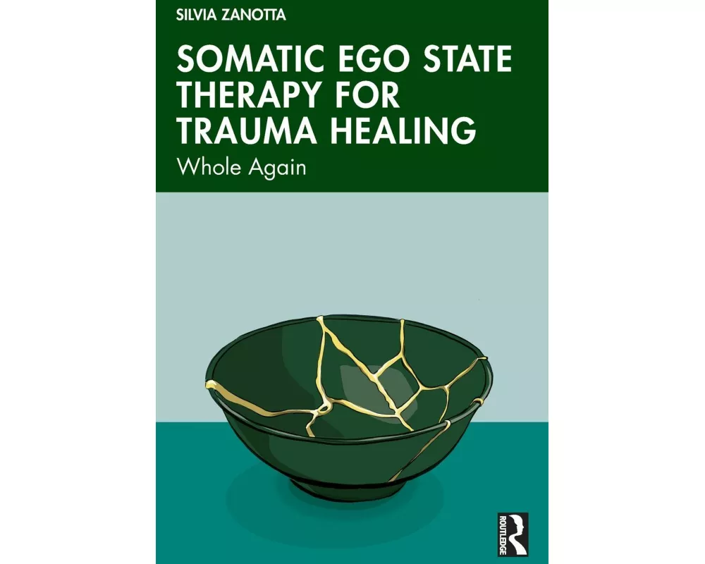 Somatic Ego State Therapy for Trauma Healing