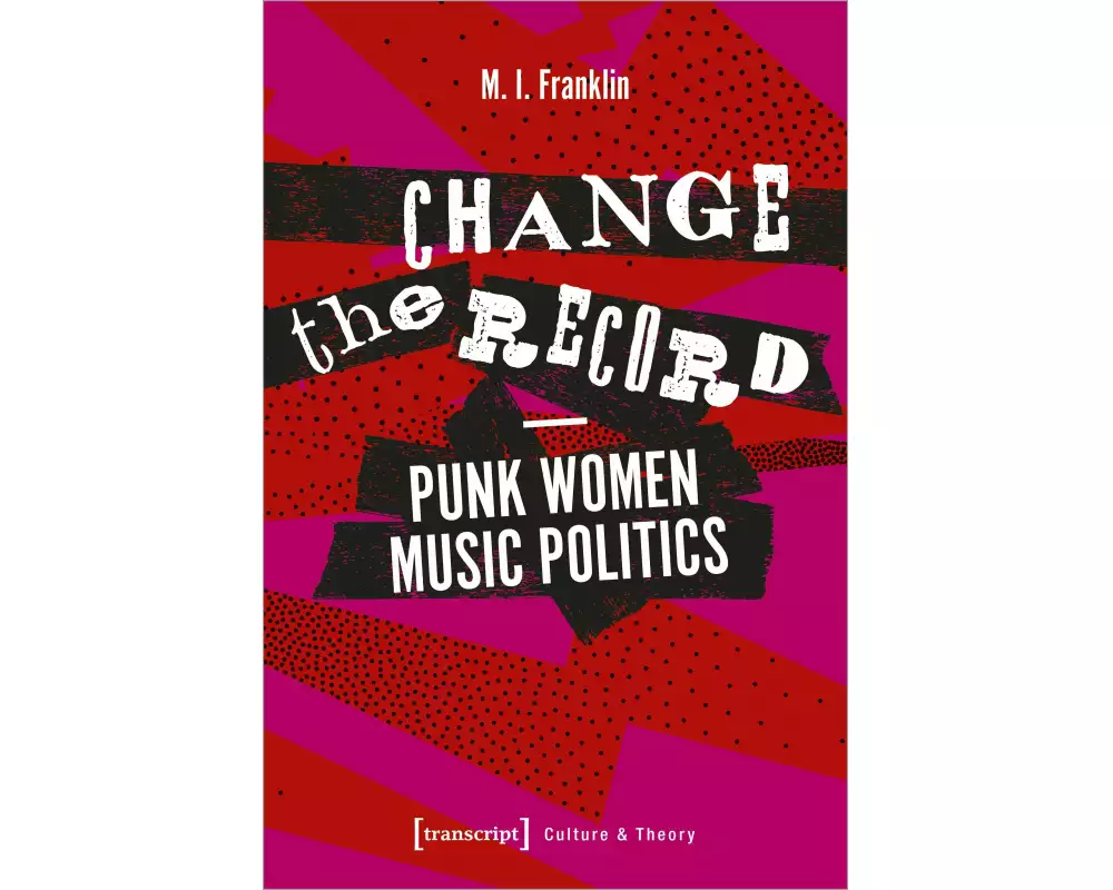 Change the Record – Punk Women Music Politics