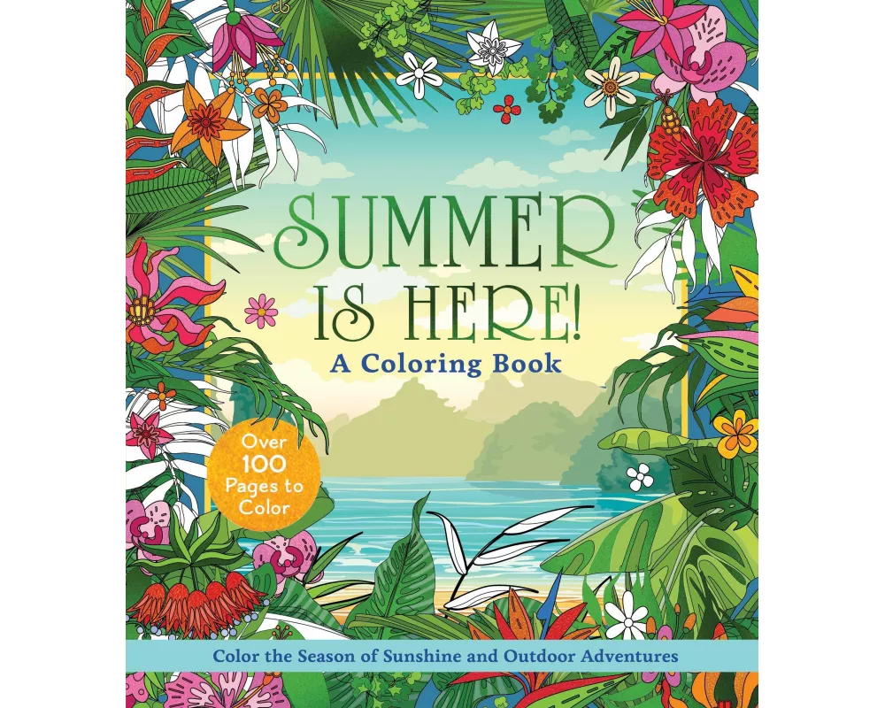 Summer is Here! A Coloring Book