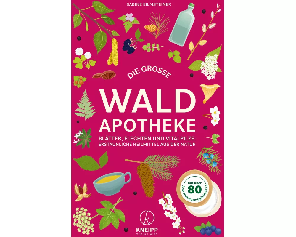 Die große Waldapotheke