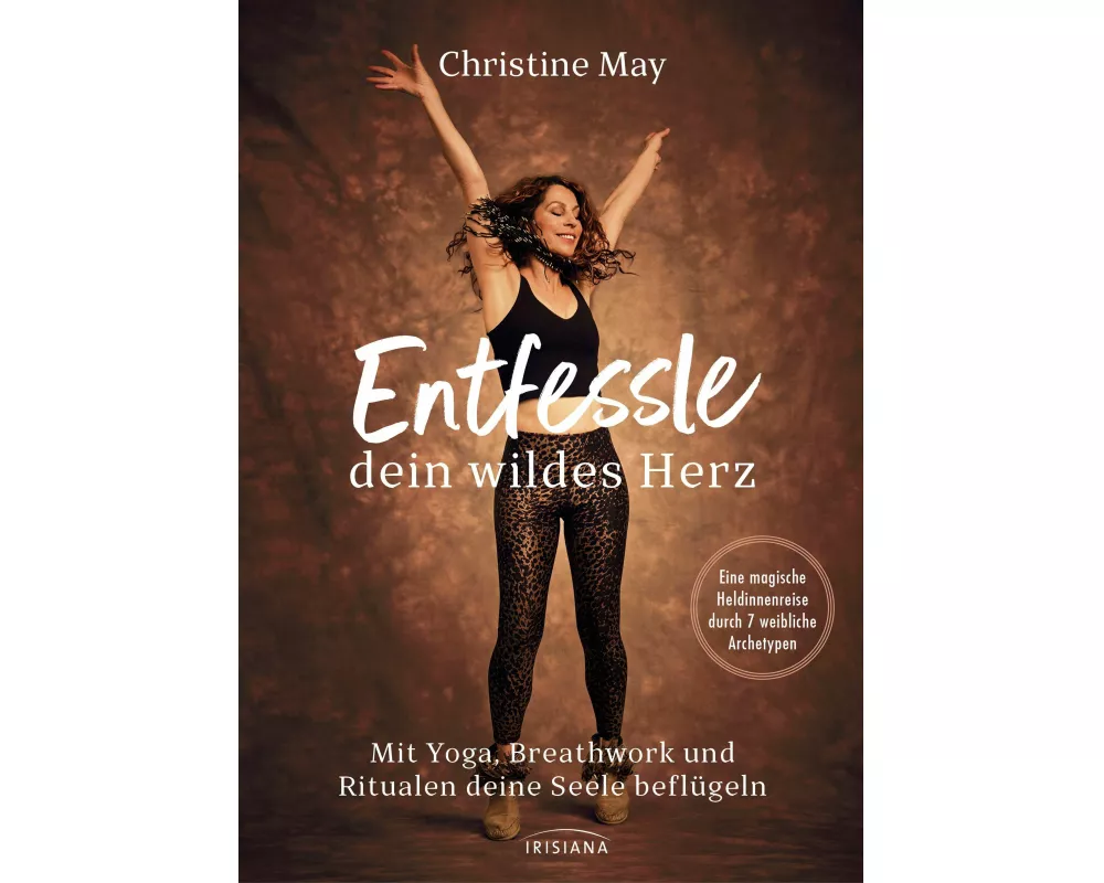 Entfessle dein wildes Herz