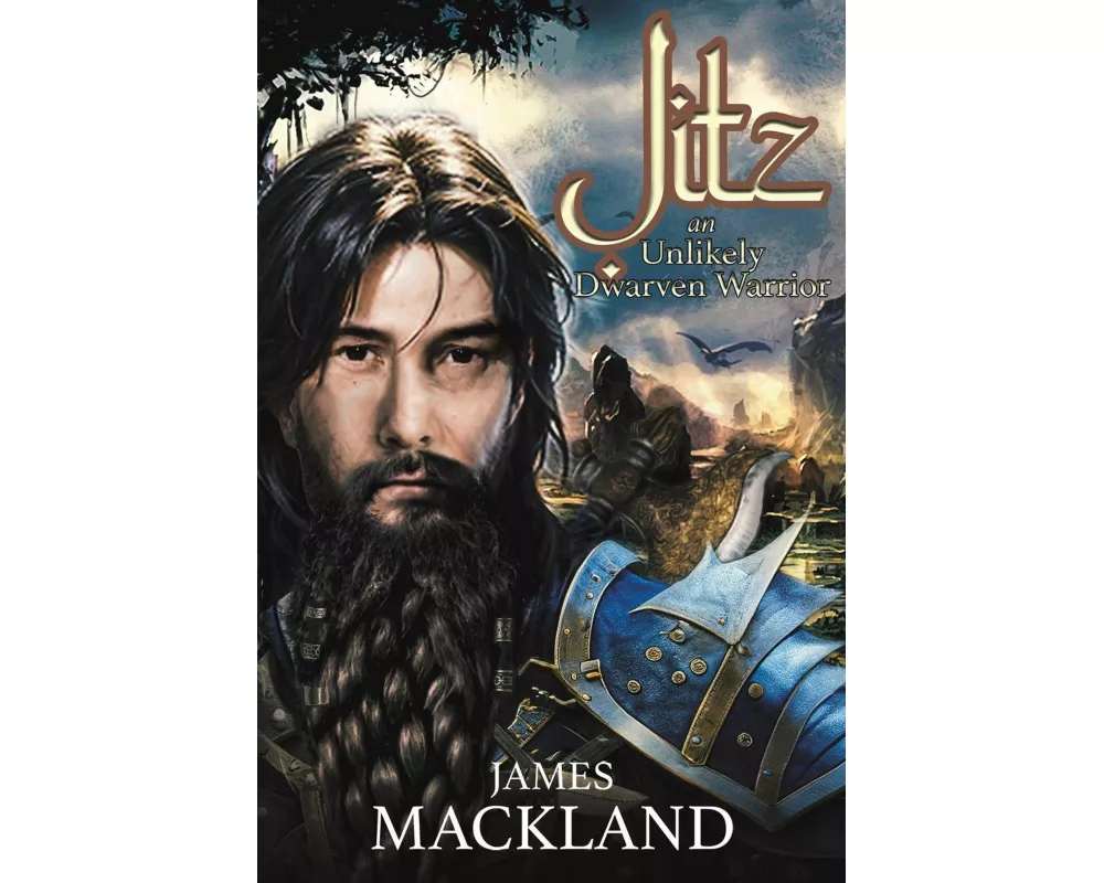 Jitz, an Unlikely Dwarven Warrior