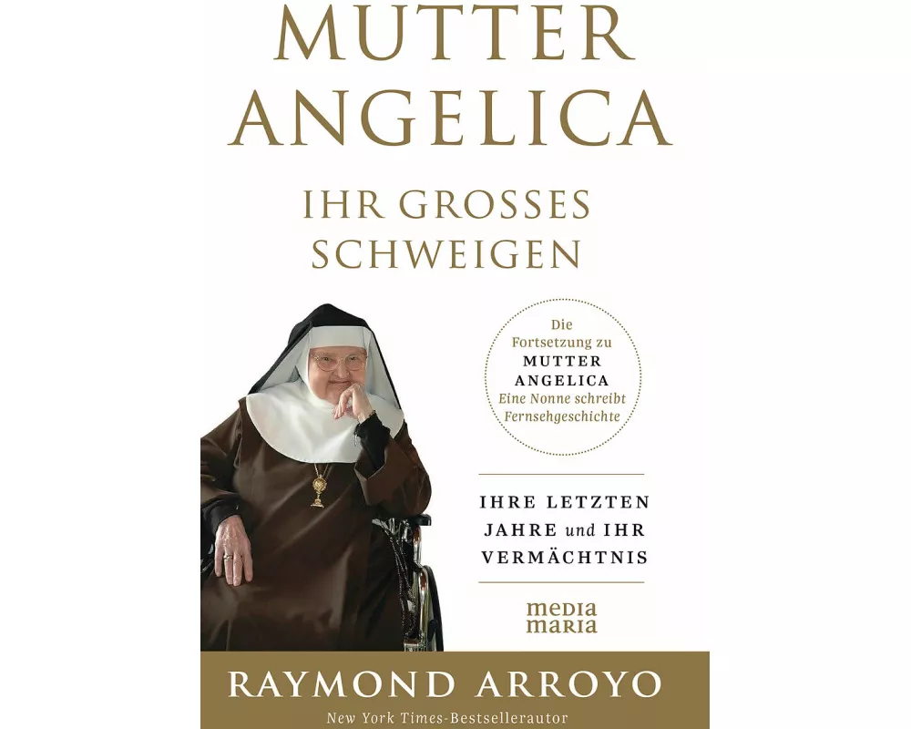 Mutter Angelica - Ihr Grosses Schweigen