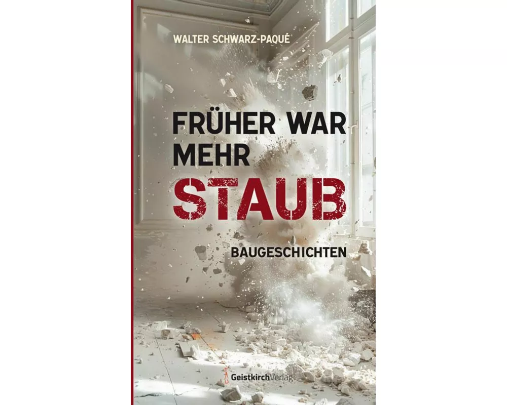 Früher war mehr Staub