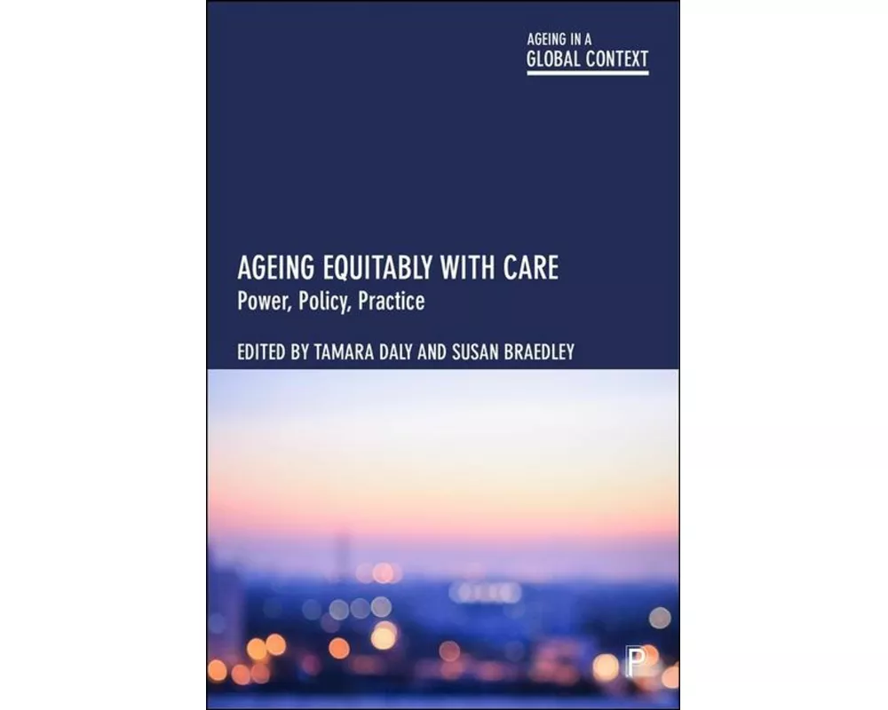 Ageing Equitably with Care