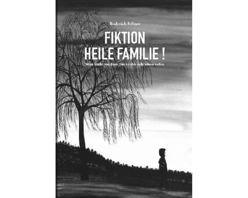 Fiktion heile Familie