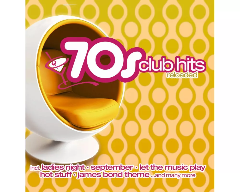 70s Club Hits Reloaded