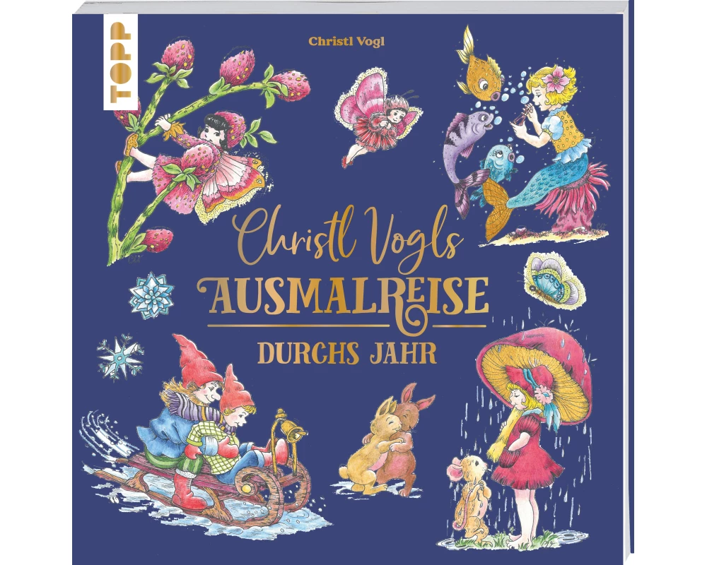 Christl Vogls Ausmalreise - Durchs Jahr