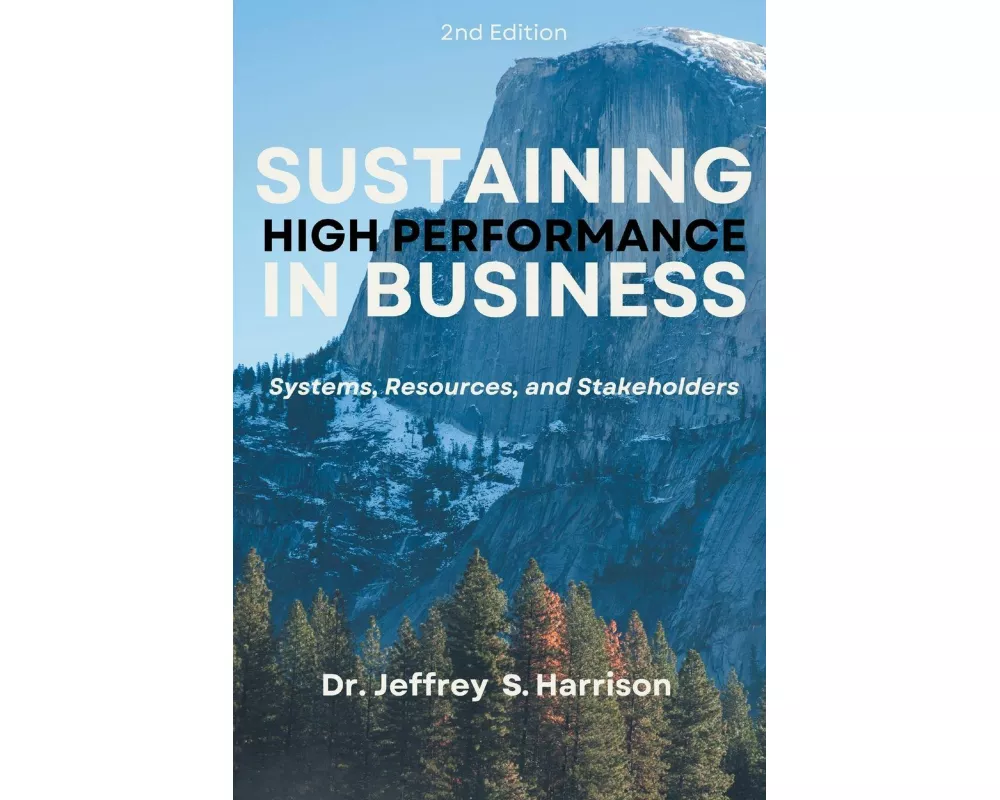 Sustaining High Performance in Business