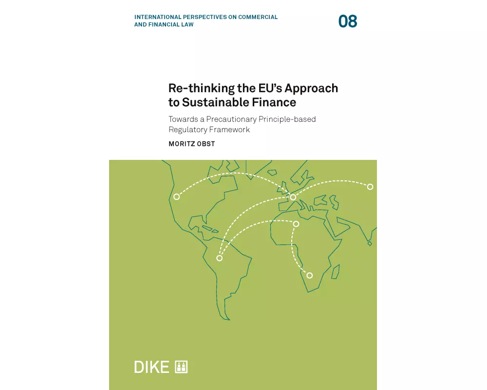Re-Thinking the EU's Approach to Sustainable Finance