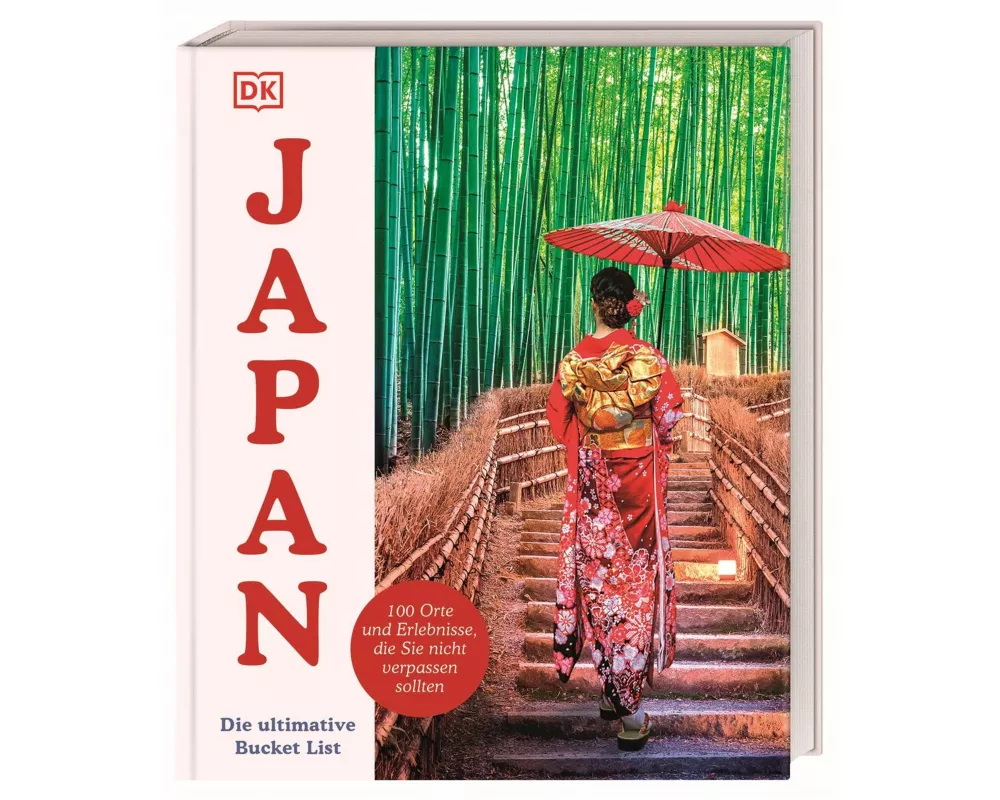 Japan – Die ultimative Bucket List