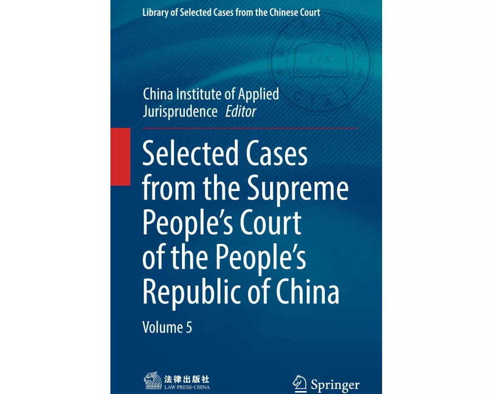 Selected Cases from the Supreme People’s Court of the People’s Republic of China