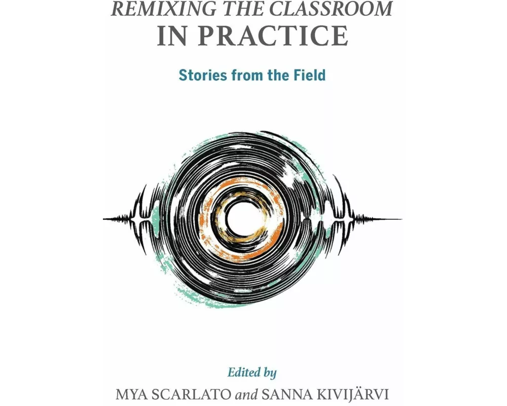 <i>Remixing the Classroom</i> in Practice