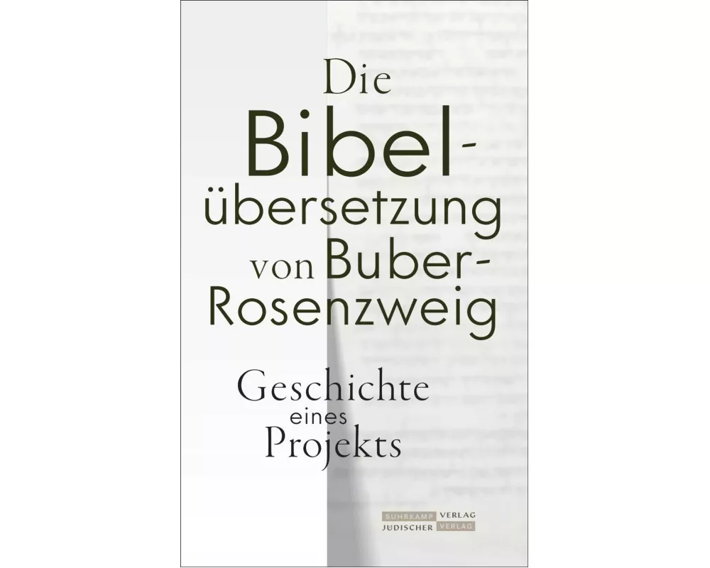 Die Bibelübersetzung von Buber-Rosenzweig