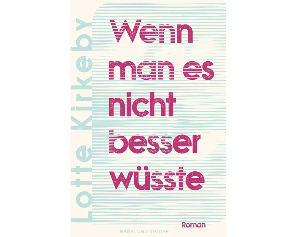 Wenn man es nicht besser wüsste