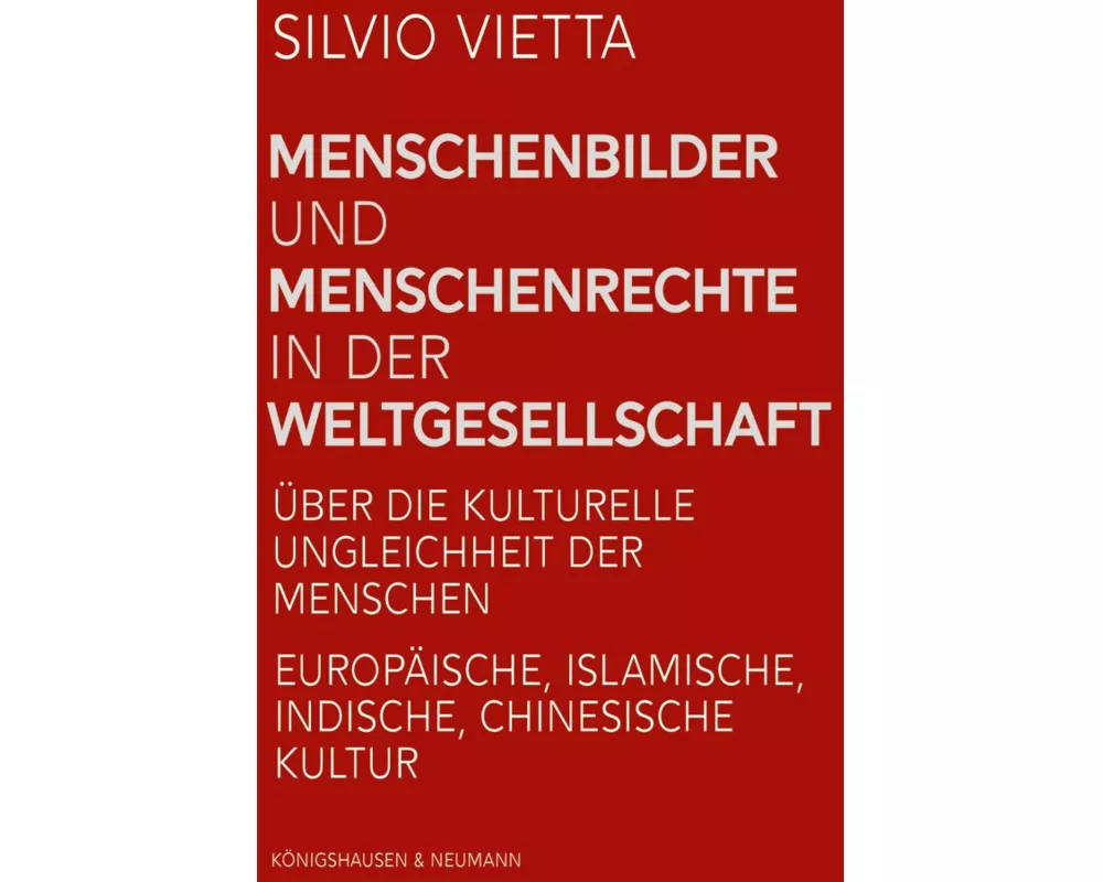 Menschenbilder und Menschenrechte in der Weltgesellschaft