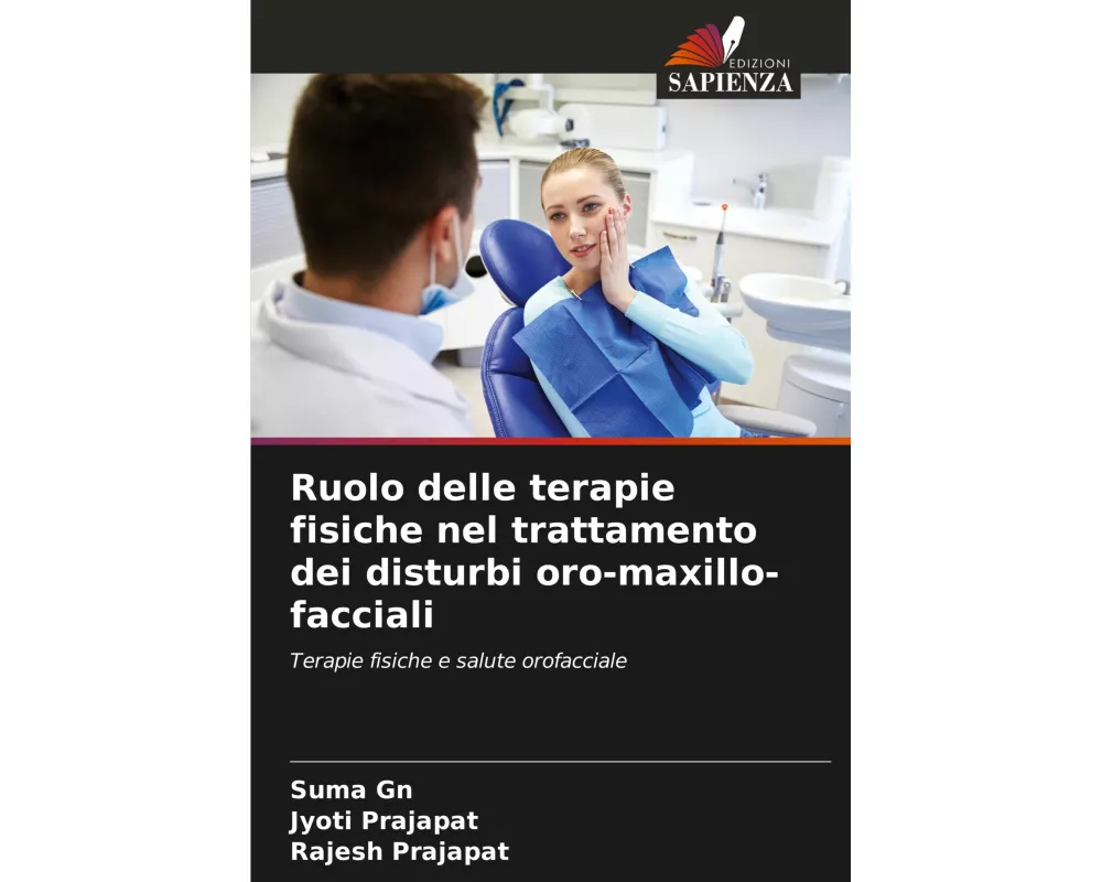 Ruolo delle terapie fisiche nel trattamento dei disturbi oro-maxillo-facciali