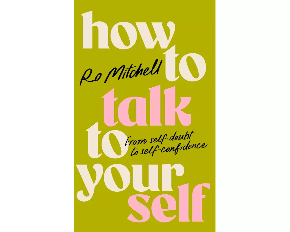 How to Talk to Yourself
