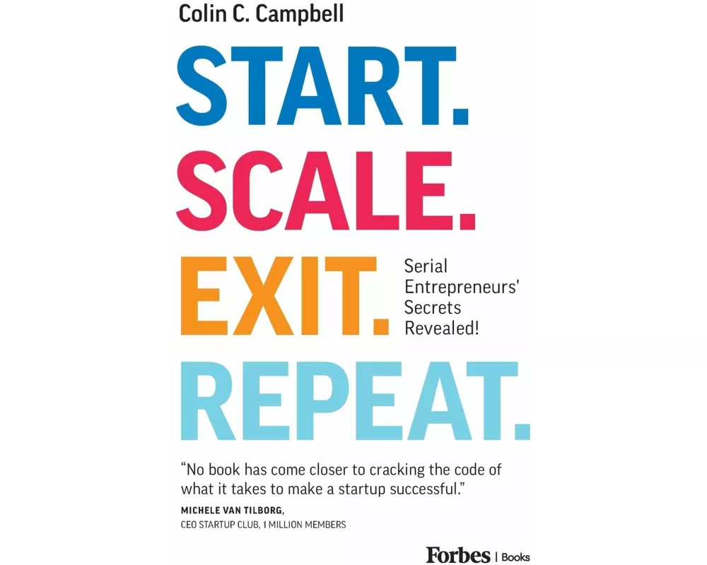 Start. Scale. Exit. Repeat