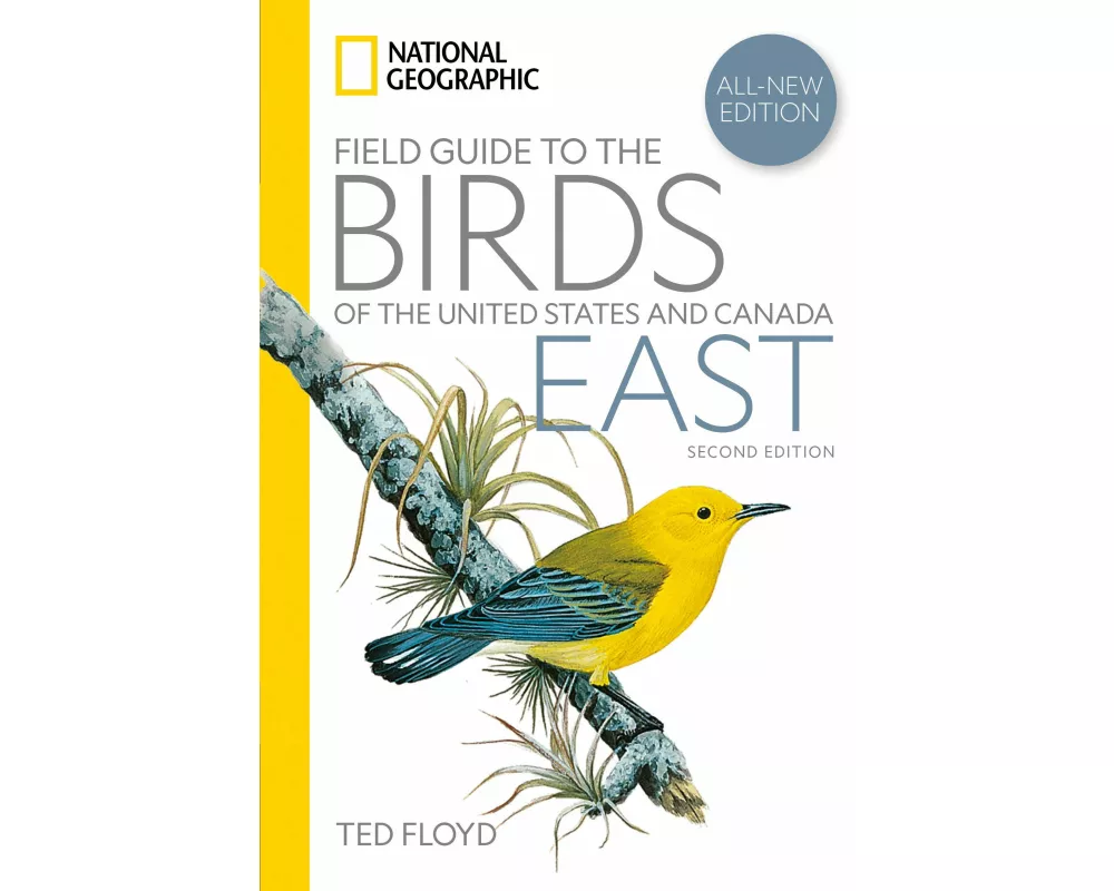 National Geographic Field Guide to the Birds of the United States and Canada—East, 2nd Edition