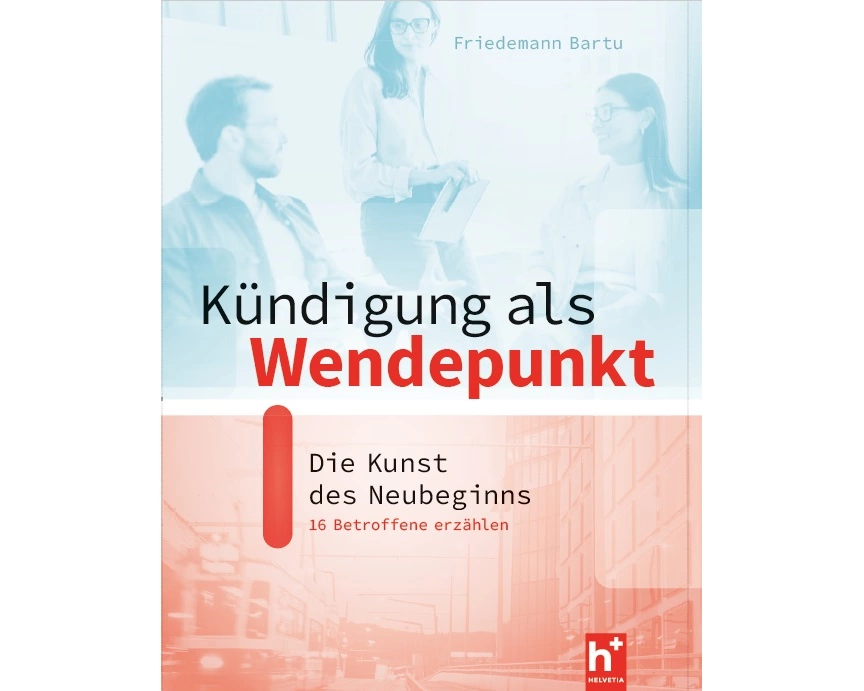 Kündigung als Wendepunkt