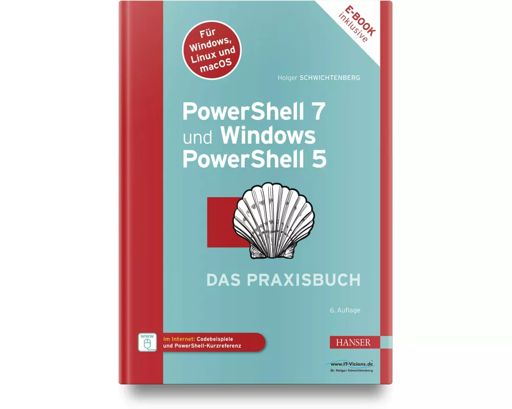 PowerShell 7 und Windows PowerShell 5 – das Praxisbuch
