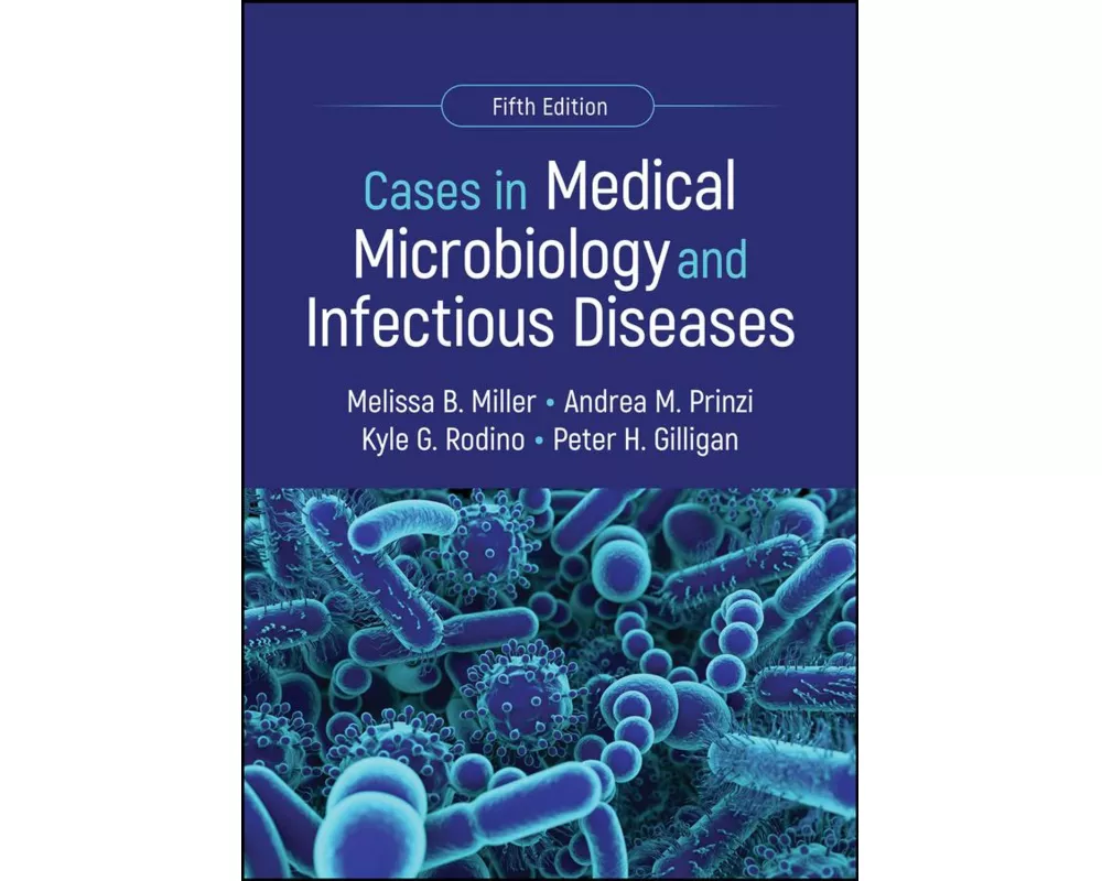 Cases in Medical Microbiology and Infectious Diseases