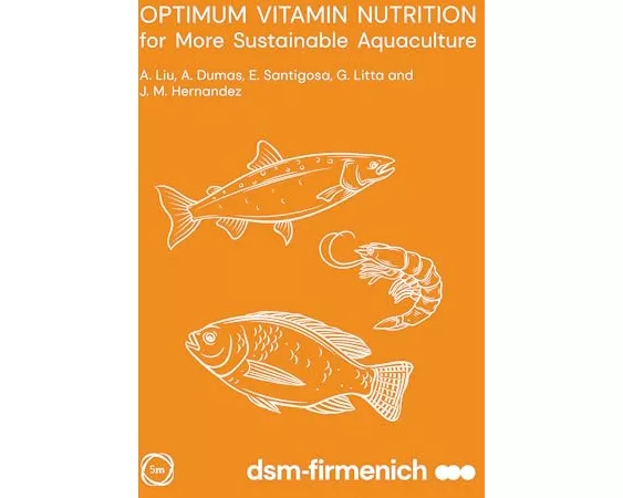 Optimum Vitamin Nutrition for More Sustainable Aquaculture